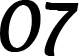 07